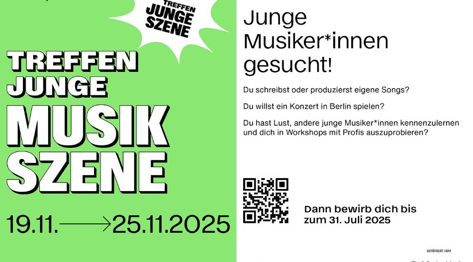 Flyer zur Veranstaltung „Treffen junger Musikerinnen“ der Berliner Festspiele vom 19. bis 25. November 2025 in Berlin. Gesucht werden junge Musikerinnen zwischen 11 und 21 Jahren. Bewerbungsschluss ist der 31. Juli 2025. Weitere Infos über QR-Code oder berlinerfestspiele.de.